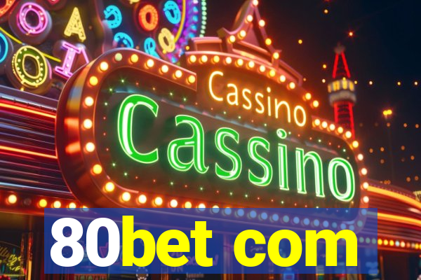 80bet com